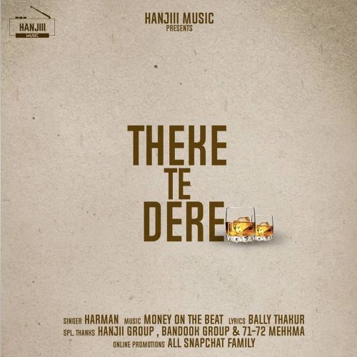 Theke Te Dere Harman mp3 song download, Theke Te Dere Harman full album