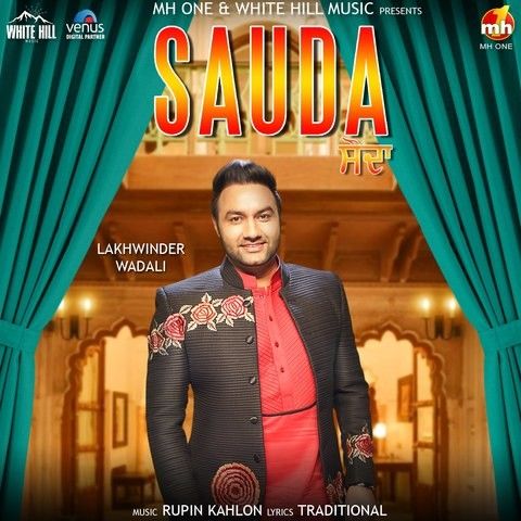 Sauda Lakhwinder Wadali mp3 song download, Sauda Lakhwinder Wadali full album