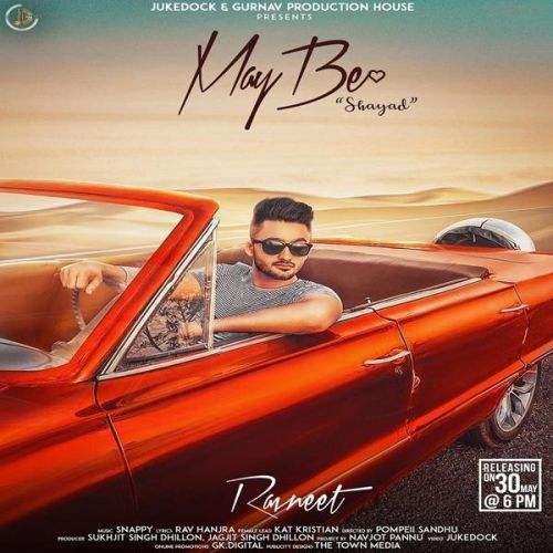 Download May Be Ravneet mp3 song, May Be Ravneet full album download