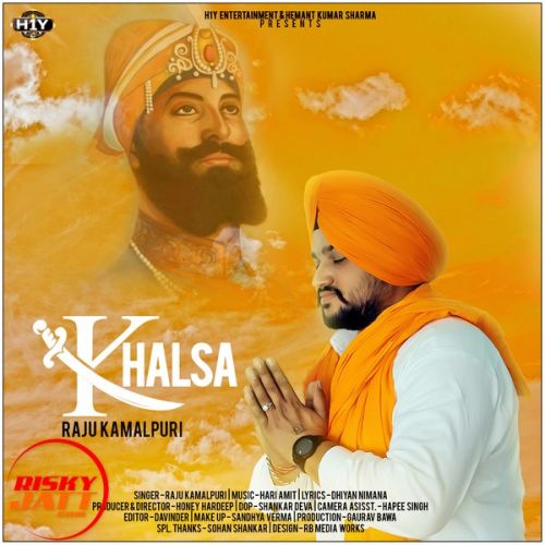 Khalsa Raju Kamalpuri mp3 song download, Khalsa Raju Kamalpuri full album