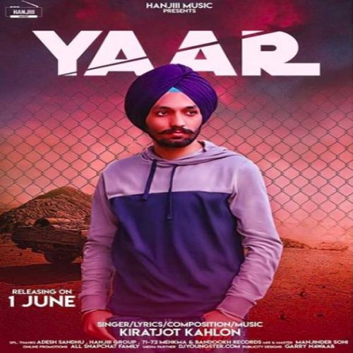 Yaar Kiratjot Kahlon mp3 song download, Yaar Kiratjot Kahlon full album