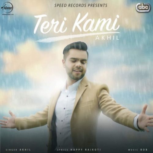 Teri Kami Akhil mp3 song download, Teri Kami Akhil full album