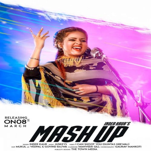 Mash Up Inder Kaur mp3 song download, Mash Up Inder Kaur full album