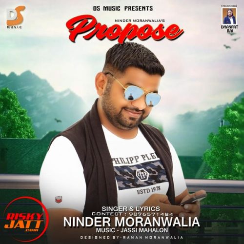 Propose Ninder Moranwalia mp3 song download, Propose Ninder Moranwalia full album