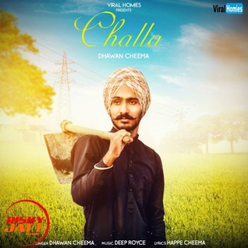 Challa Dhawan Cheema mp3 song download, Challa Dhawan Cheema full album