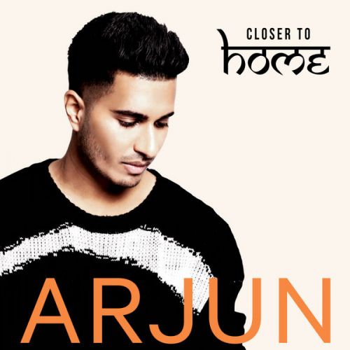 Arjun - On The Way Arjun mp3 song download, Closer To Home Arjun full album
