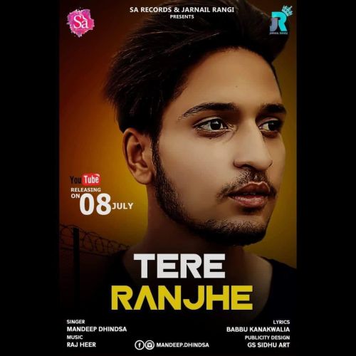 Tere Ranjhe Mandeep Dhindsa mp3 song download, Tere Ranjhe Mandeep Dhindsa full album