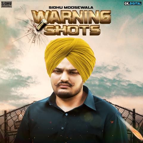 Warning Shots Sidhu Moose Wala, Sunny Milton mp3 song download, Warning Shots Sidhu Moose Wala, Sunny Milton full album