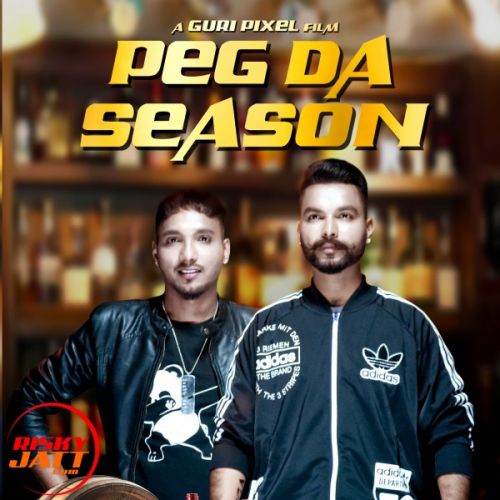 Peg Da Season Pawitar Singh & Haven mp3 song download, Peg Da Season Pawitar Singh & Haven full album