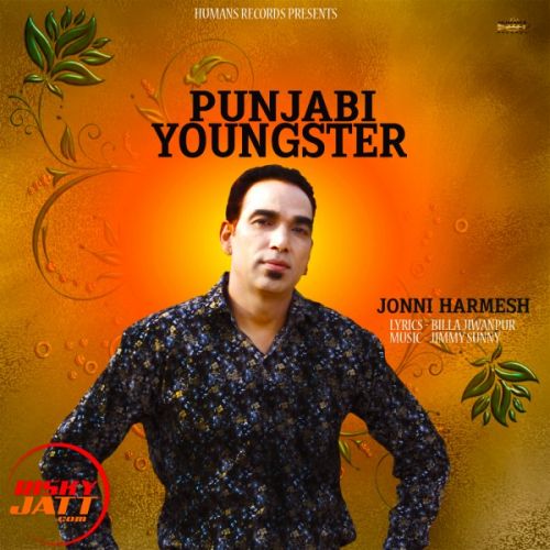 Punjabi Youngster Jonni Harmesh mp3 song download, Punjabi Youngster Jonni Harmesh full album