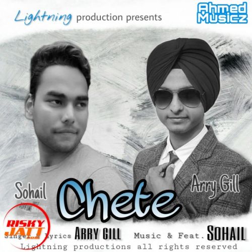 Chete Arry Gill, Sohail mp3 song download, Chete Arry Gill, Sohail full album