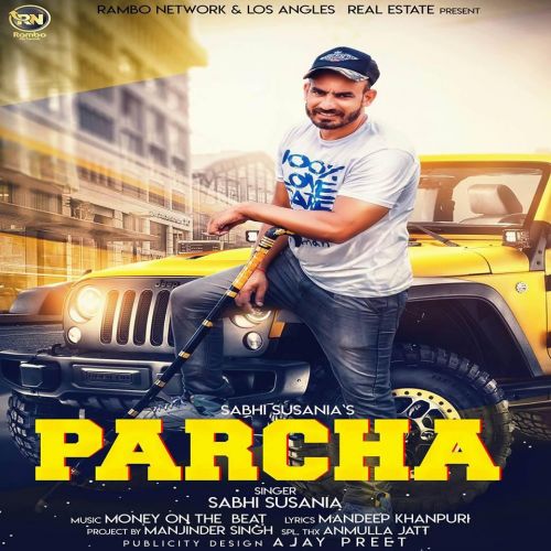 Parcha Sabhi Susania mp3 song download, Parcha Sabhi Susania full album