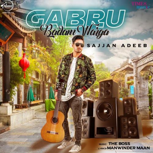 Gabru Badaam Warga Sajjan Adeeb mp3 song download, Gabru Badaam Warga Sajjan Adeeb full album