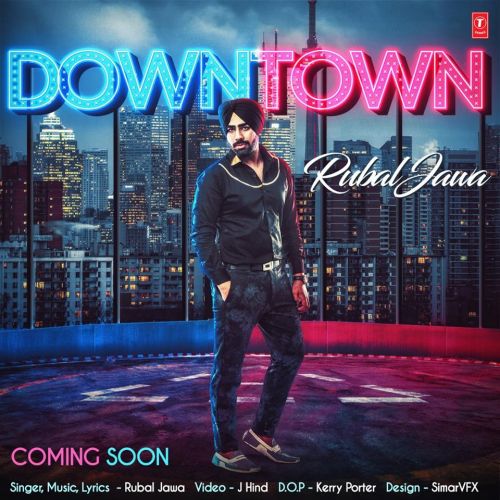 Down Town Rubal Jawa mp3 song download, Down Town Rubal Jawa full album