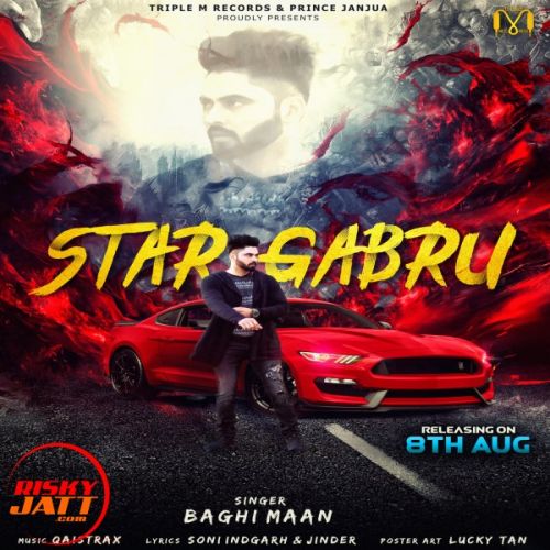 Star Gabru Baghi Maan mp3 song download, Star Gabru Baghi Maan full album