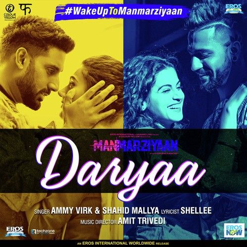 Daryaa (Manmarziyaan) Ammy Virk, Shahid Mallya mp3 song download, Daryaa (Manmarziyaan) Ammy Virk, Shahid Mallya full album