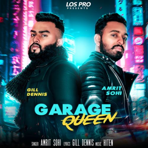 Garage Queen Amrit Sohi mp3 song download, Garage Queen Amrit Sohi full album