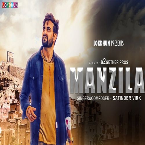 Download Manzilan Satinder Virk mp3 song, Manzilan Satinder Virk full album download