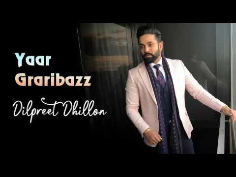 Download Yaar Grari Baaz Dilpreet Dhillon mp3 song, Yaar Grari Baaz Dilpreet Dhillon full album download