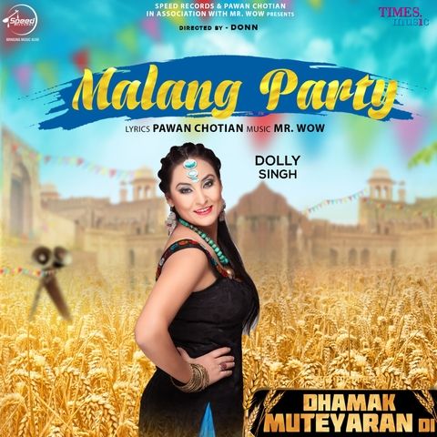 Malang Party Dolly Singh mp3 song download, Malang Party Dolly Singh full album