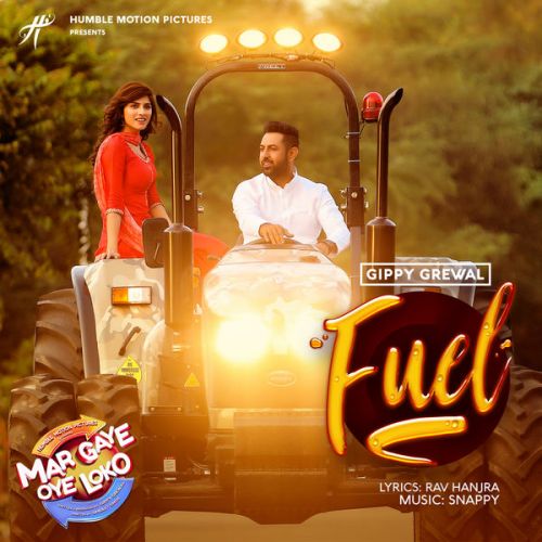 Download Fuel Gippy Grewal mp3 song, Fuel (Mar Gaye Oye Loko) Gippy Grewal full album download