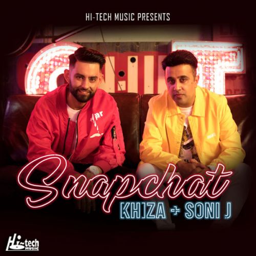 Download Snapchat Khiza, Soni J mp3 song, Snapchat Khiza, Soni J full album download