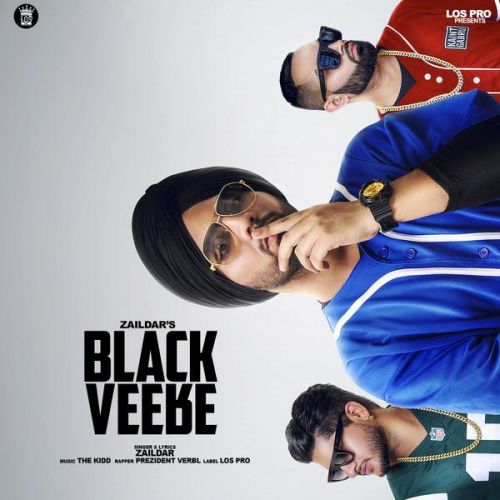 Black Veere Zaildar, Preident Verbal mp3 song download, Black Veere Zaildar, Preident Verbal full album