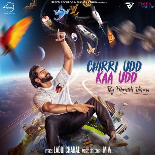Chirri Udd Kaa Udd Parmish Verma mp3 song download, Chirri Udd Kaa Udd Parmish Verma full album