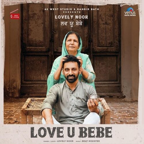 Love U Bebe Lovely Noor mp3 song download, Love U Bebe Lovely Noor full album