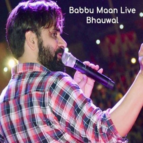 Live Show Part 5 Babbu Maan mp3 song download, Babbu Maan Live Show Bhauwal Babbu Maan full album