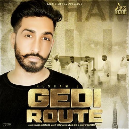 Gedi Route Resham Gill mp3 song download, Gedi Route Resham Gill full album