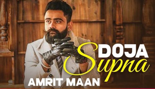 Doja Supna Amrit Maan mp3 song download, Doja Supna Amrit Maan full album