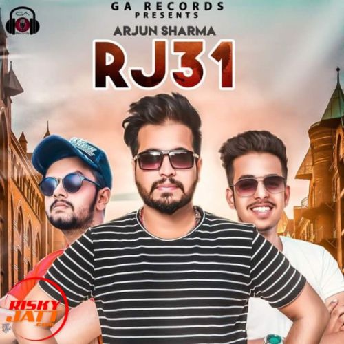 R J 31 Arjun Sharma mp3 song download, R J 31 Arjun Sharma full album