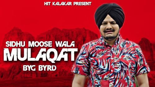 Mulaqat Sidhu Moose Wala mp3 song download, Mulaqat Sidhu Moose Wala full album