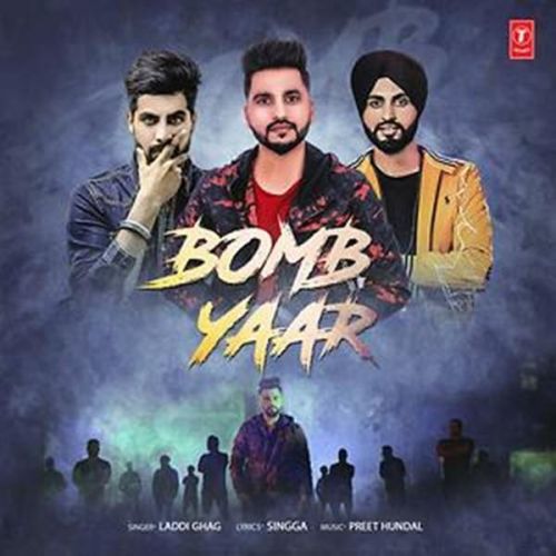 Bomb Yaar Laddi Ghag mp3 song download, Bomb Yaar Laddi Ghag full album