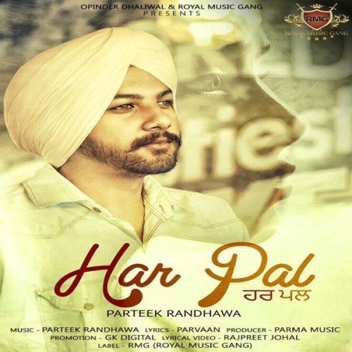 Har Pal Parteek Randhawa mp3 song download, Har Pal Parteek Randhawa full album