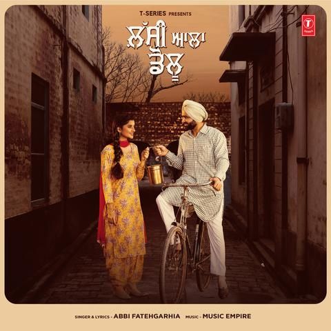 Download Lassi Aala Dolu Abbi Fatehgarhia mp3 song, Lassi Aala Dolu Abbi Fatehgarhia full album download