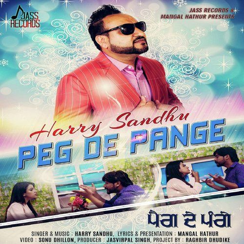 Peg De Pange Harry Sandhu mp3 song download, Peg De Pange Harry Sandhu full album