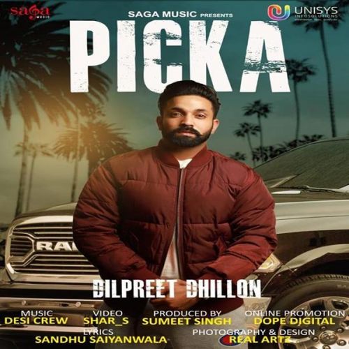 Picka Dilpreet Dhillon mp3 song download, Picka Dilpreet Dhillon full album