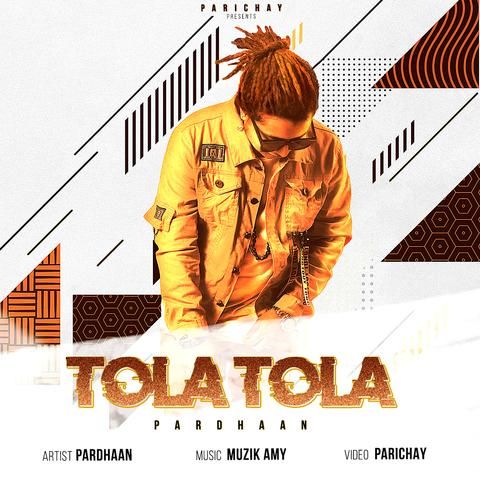 Tola Tola Pardhaan mp3 song download, Tola Tola Pardhaan full album