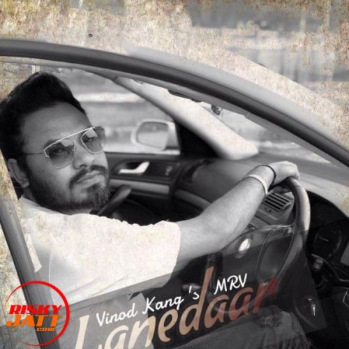 Lanedaar Vinod Kang mp3 song download, Lanedaar Vinod Kang full album