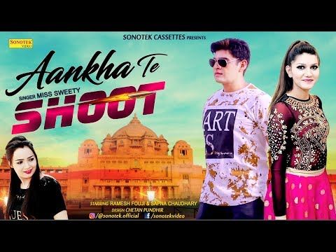 Aankhya Te Shoot Ramesh Fouji, Sapna Chaudhary, Miss Sweety mp3 song download, Aankhya Te Shoot Ramesh Fouji, Sapna Chaudhary, Miss Sweety full album