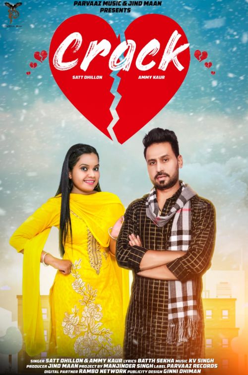 Crack Satt Dhillon, Ammy Kaur mp3 song download, Crack Satt Dhillon, Ammy Kaur full album