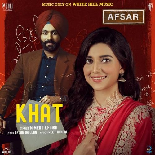 Khat Tere (Afsar) Nimrat Khaira mp3 song download, Khat Tere (Afsar) Nimrat Khaira full album