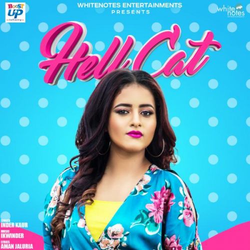 Hell Cat Inder Kaur mp3 song download, Hell Cat Inder Kaur full album