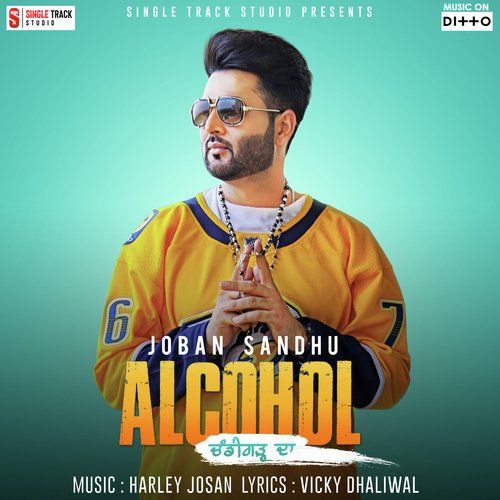 Alcohol Chandigarh Da Joban Sandhu mp3 song download, Alcohol Chandigarh Da Joban Sandhu full album