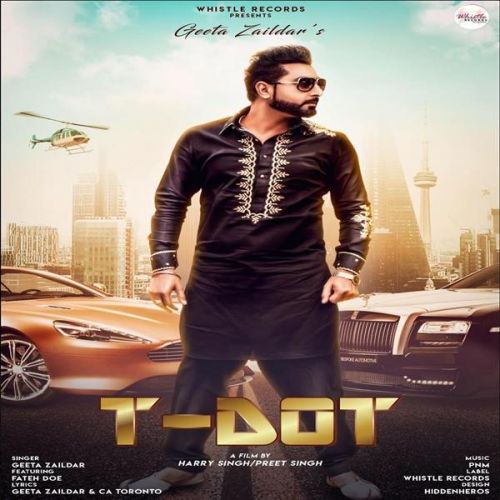 T Dot Geeta Zaildar, Fateh mp3 song download, T Dot Geeta Zaildar, Fateh full album