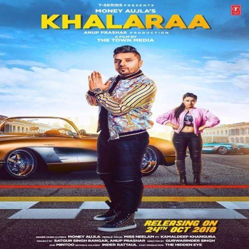 Khalaraa Money Aujla, Miss Neelam mp3 song download, Khalaraa Money Aujla, Miss Neelam full album