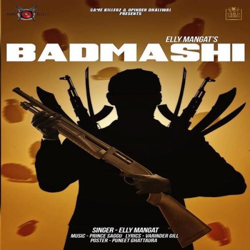 Download Badmashi Elly Mangat mp3 song, Badmashi Elly Mangat full album download