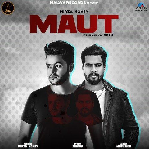 Maut Mirza Honey, Singga mp3 song download, Maut Mirza Honey, Singga full album